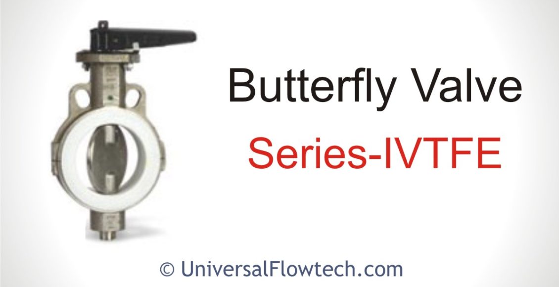 butterfly valve ivtfe